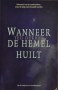 9063182716 Dekker, Wanneer de Hemel huilt